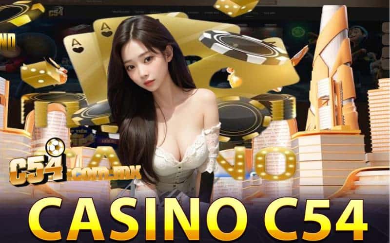 Trải nghiệm giải trí đỉnh cao cùng các tựa game casino tại nhà cái C54